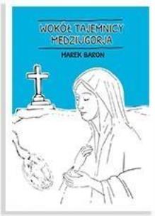 Okładka książki Wokół tajemnicy Medziugorja