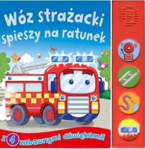 Okładka książki Wóz strażacki spieszy na ratunek