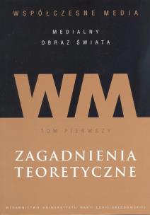 Okładka książki Współczesne media - Medialny obraz świata