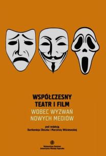 Opakowanie Współczesny teatr i film wobec wyzwań nowych mediów