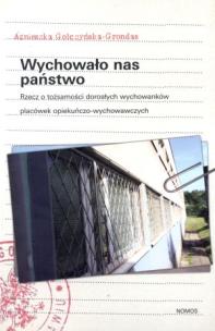 Okładka książki Wychowało nas państwo