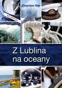 Okładka książki Z Lublina na oceany
