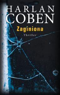 Zaginiona. Autor: Harlan Coben. Multiszop.pl Okładka książki Zaginiona