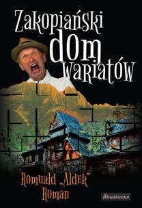 Okładka książki Zakopiański dom wariatów