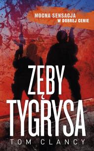 Zęby tygrysa. Autor: Tom Clancy. Multiszop.pl Okładka książki Zęby tygrysa