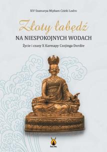 Złoty łabędź na niespokojnych wodach.. Autor: Mipham Czieki Lodora. Multiszop.pl Okładka książki Złoty łabędź na niespokojnych wodach.
