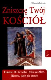 Okładka książki Zniszczę Twój Kościół