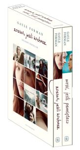 Zostań, jeśli kochasz. Wróć, jeśli pamiętasz. Zestaw. Autor: Forman Gayle. Multiszop.pl Okładka książki Zostań, jeśli kochasz. Wróć, jeśli pamiętasz. Zestaw