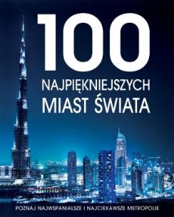 Okładka książki 100 najpiękniejszych miast świata