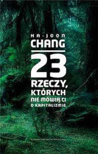 Okładka książki 23 rzeczy, których nie mówią ci o kapitalizmie