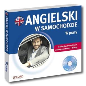 Okładka książki Angielski w samochodzie W pracy