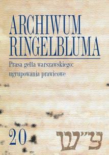 Okładka książki Archiwum Ringelbluma Konspiracyjne Archiwum Getta Warszawy, tom 20, Prasa getta warszawskiego: ugru