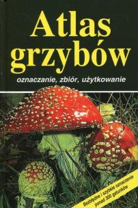 Okładka książki Atlas grzybów