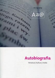 Opakowanie Autobiografia Literatura Kultura Media 2(3)/2014