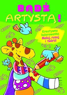 Okładka książki Bądź artystą  zeszyt zielony