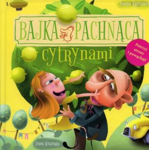 Okładka książki Bajka pachnąca cytrynami