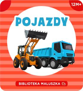 Okładka książki Biblioteka Maluszka. Pojazdy