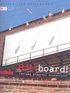 Okładka książki Billboard! Reklama otwartej przestrzeni