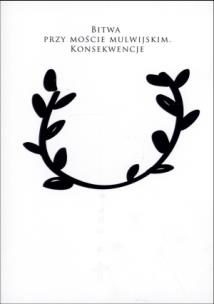 Okładka książki Bitwa przy Moście Mulwijskim