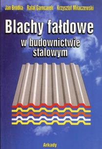 Okładka książki Blachy fałdowe w bud stalowym