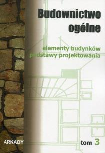Okładka książki Budownictwo ogólne Tom 3