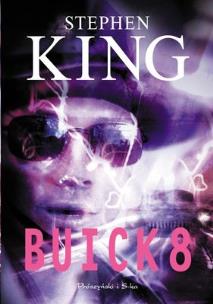 Okładka książki Buick 8 - Stephen King (dorduk)
