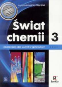 Okładka książki Chemia GIM Świat chemii 3 podr. w.2015 WSIP-ZAMKOR