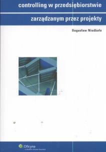 Okładka książki Controlling w przedsiębiorstwie zarządanym przez projekty