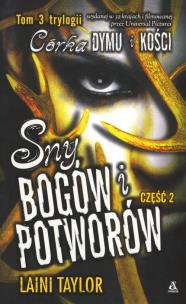 Okładka książki Córka dymu i kości T.3 Sny bogów i potworów cz.2