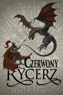 Czerwony rycerz. Autor: Cameron Miles. Multiszop.pl Okładka książki Czerwony rycerz
