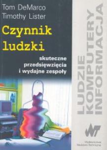 Okładka książki Czynnik ludzki Skuteczne przedsięwzięcie i wydajne zespoły