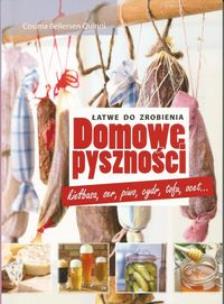 Okładka książki Domowe pyszności - łatwe do zrobienia