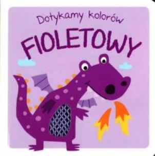Okładka książki Dotykamy kolorów. Fioletowy
