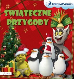 Okładka książki DREAM WORKS. ŚWIĄTECZNE PRZYGODY