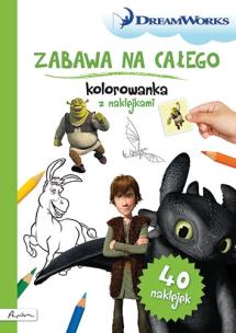 Okładka książki DREAM WORKS. ZABAWA NA CAŁEGO. KOLOROWANKA Z NAKLEJKAMI