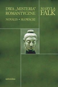 Okładka książki Dwa ''misteria'' romantyczne. Novalis - Słowacki