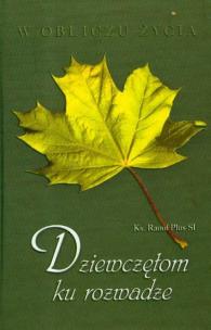 Okładka książki Dziewczętom ku rozwadze