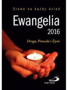 Opakowanie Ewangelia 2016. Droga, Prawda i Życie. Mała br