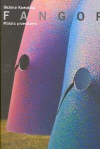 Okładka książki Fangor Malarz przestrzeni