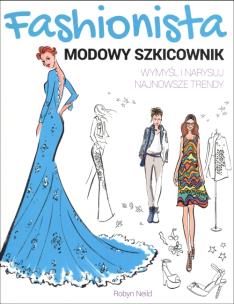 Okładka książki FASHIONISTA Modowy szkicownik.