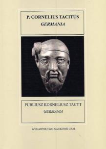 Okładka książki Fontes Historiae Antiquae X: Publiusz Korneliusz Tacyt Germania