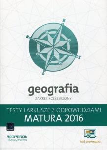 Opakowanie Geografia. Matura 2016. Testy i arkusze. Zakres rozszerzony