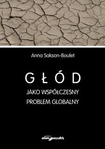 Okładka książki Głód jako współczesny problem globalny