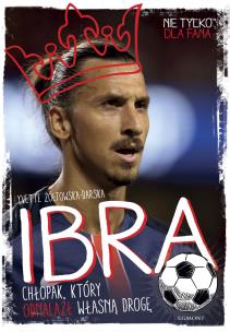 Okładka książki Ibra. Chłopiec, który odnalazł własną drogę