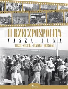 Okładka książki II Rzeczpospolita - nasza duma