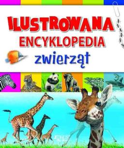 Okładka książki Ilustrowana encyklopedia zwierząt