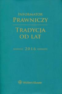 Opakowanie Informator Prawniczy 2016 Tradycja od lat zielony