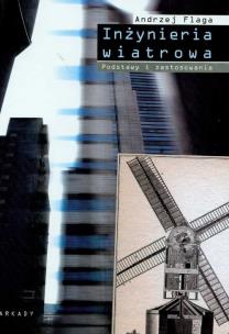 Okładka książki INZYNIERIA WIATROWA PODST I ZAST
