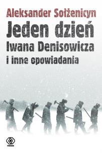 Okładka książki Jeden dzień Iwana Denisowicza i inne opowiadania