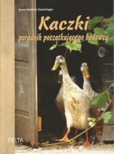 Okładka książki Kaczki poradnik początkującego hodowcy